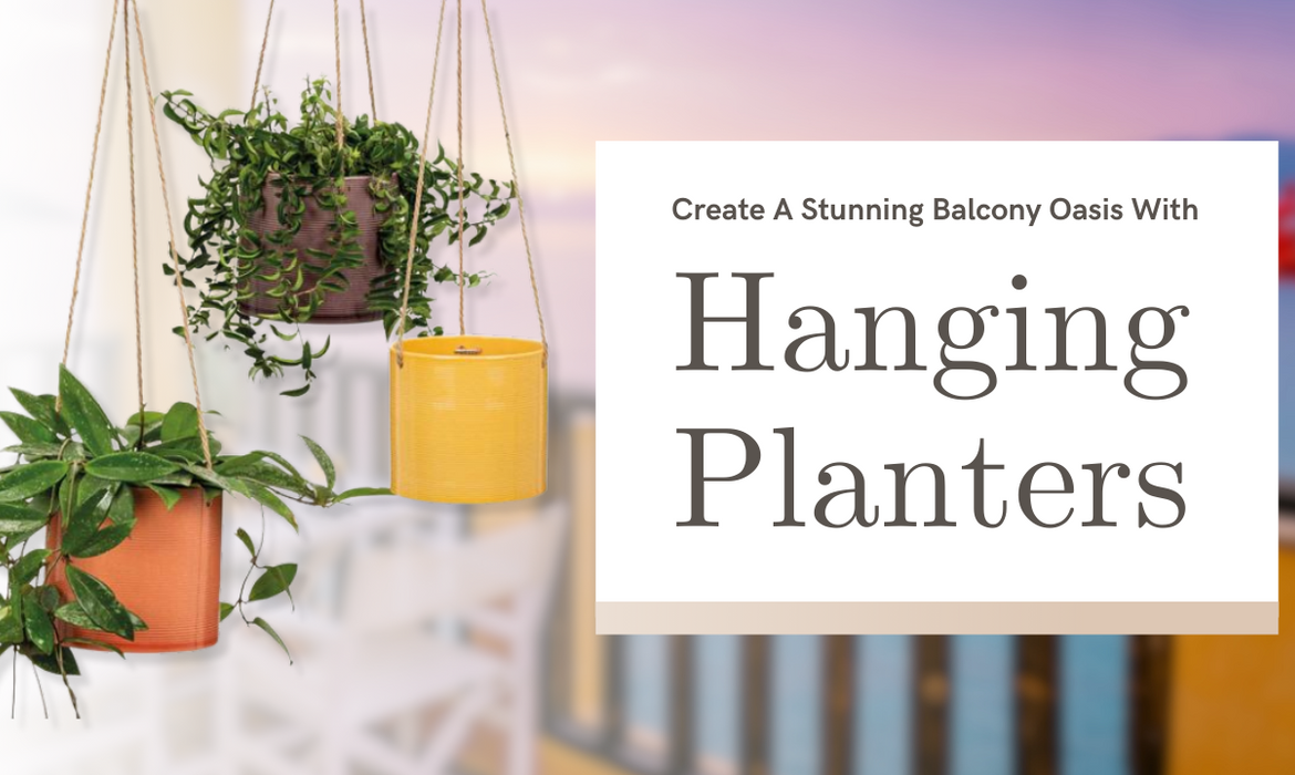 Create A Stunning Balcony Oasis With Hanging Planters
